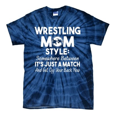 Wrestling Mom Style Funny Gift For Mom Tie-Dye T-Shirt