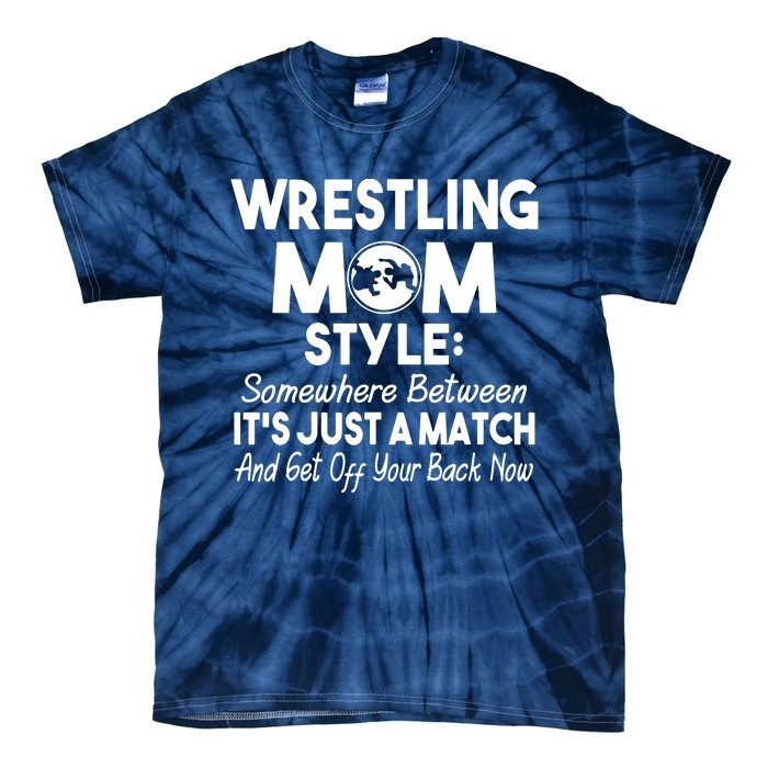 Wrestling Mom Style Funny Gift For Mom Tie-Dye T-Shirt