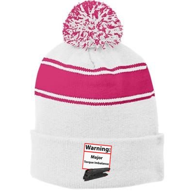 Warning Major Torque Imbalance Stripe Pom Pom Beanie