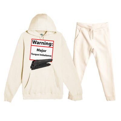 Warning Major Torque Imbalance Premium Hooded Sweatsuit Set