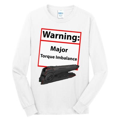 Warning Major Torque Imbalance Tall Long Sleeve T-Shirt