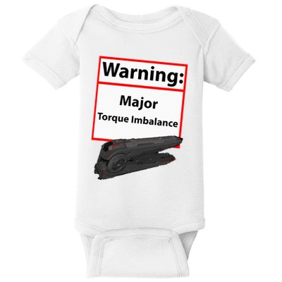 Warning Major Torque Imbalance Baby Bodysuit