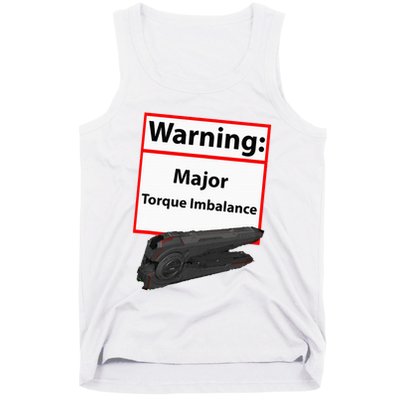 Warning Major Torque Imbalance Tank Top