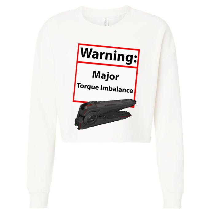 Warning Major Torque Imbalance Cropped Pullover Crew