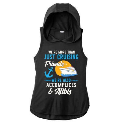 Were More Than Just Cruising Friends Funny Vacation Summer Ladies PosiCharge Tri-Blend Wicking Draft Hoodie Tank