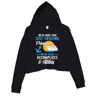 Were More Than Just Cruising Friends Funny Vacation Summer Crop Fleece Hoodie