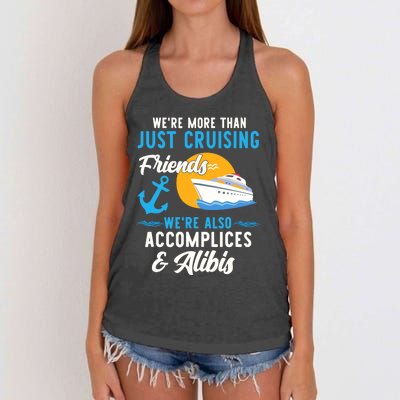 Were More Than Just Cruising Friends Funny Vacation Summer Women's Knotted Racerback Tank