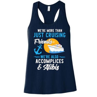 Were More Than Just Cruising Friends Funny Vacation Summer Women's Racerback Tank