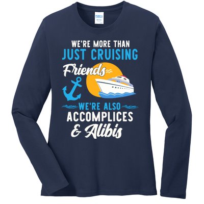 Were More Than Just Cruising Friends Funny Vacation Summer Ladies Long Sleeve Shirt