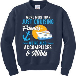 Were More Than Just Cruising Friends Funny Vacation Summer Kids Sweatshirt