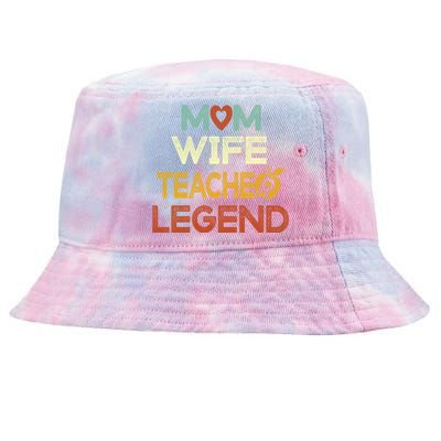 Wife Mom Teacher Legend Mother's Day Cool Gift Funny Teacher Mom Gift Tie-Dyed Bucket Hat