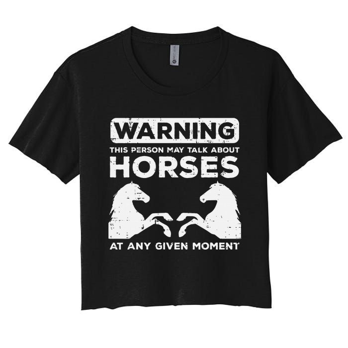 Warning May Talk About Horses Funny Riding racing Women's Crop Top Tee