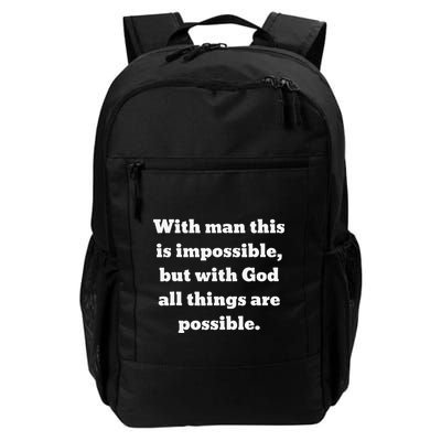 With Man This Is Impossible But God All Things Are Possible Daily Commute Backpack