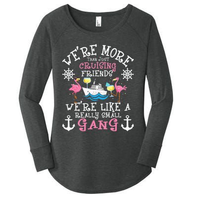 Were More Than Just Cruising Friends Cruise Ship Cruiser Women's Perfect Tri Tunic Long Sleeve Shirt