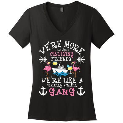 Were More Than Just Cruising Friends Cruise Ship Cruiser Women's V-Neck T-Shirt