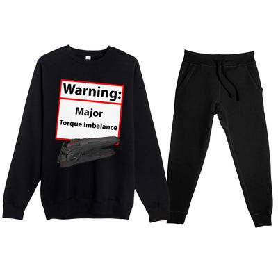 Warning Major Torque Imbalance Premium Crewneck Sweatsuit Set