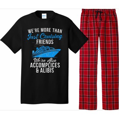 Were More Than Just Cruising Friends funny summer Pajama Set