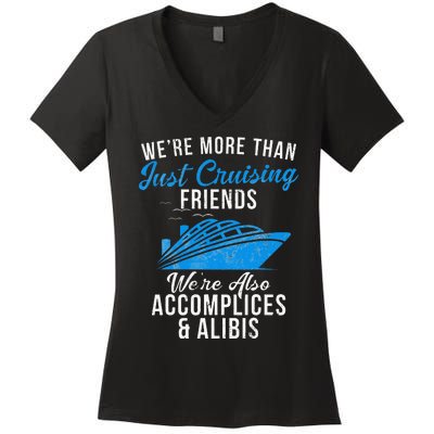 Were More Than Just Cruising Friends funny summer Women's V-Neck T-Shirt