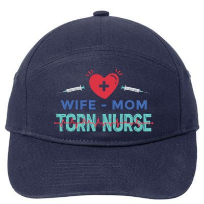 Wife Mom Tcrn Nurse Nursing Practitioner Mom Nurses Gift 7-Panel Snapback Hat