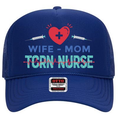 Wife Mom Tcrn Nurse Nursing Practitioner Mom Nurses Gift High Crown Mesh Back Trucker Hat