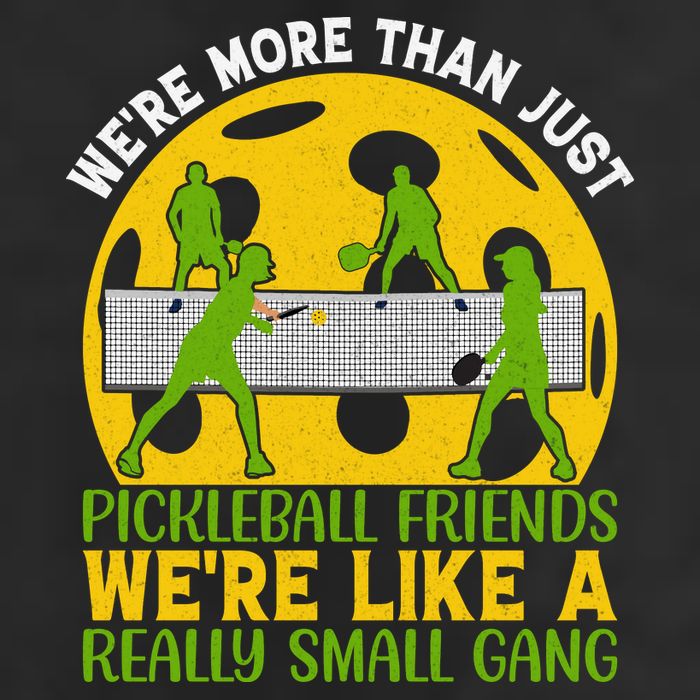 We're More Than Just Pickleball Friends We Re Like A Really Small Gang Cool Comfort Performance Bucket Hat
