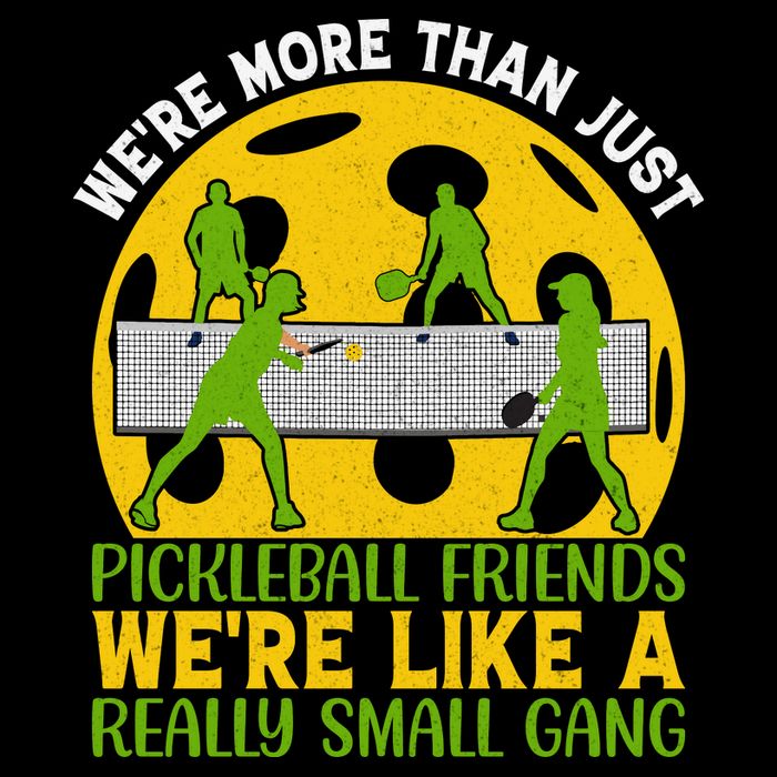 We're More Than Just Pickleball Friends We Re Like A Really Small Gang Mug