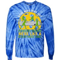 We're More Than Just Pickleball Friends We Re Like A Really Small Gang Tie-Dye Long Sleeve Shirt