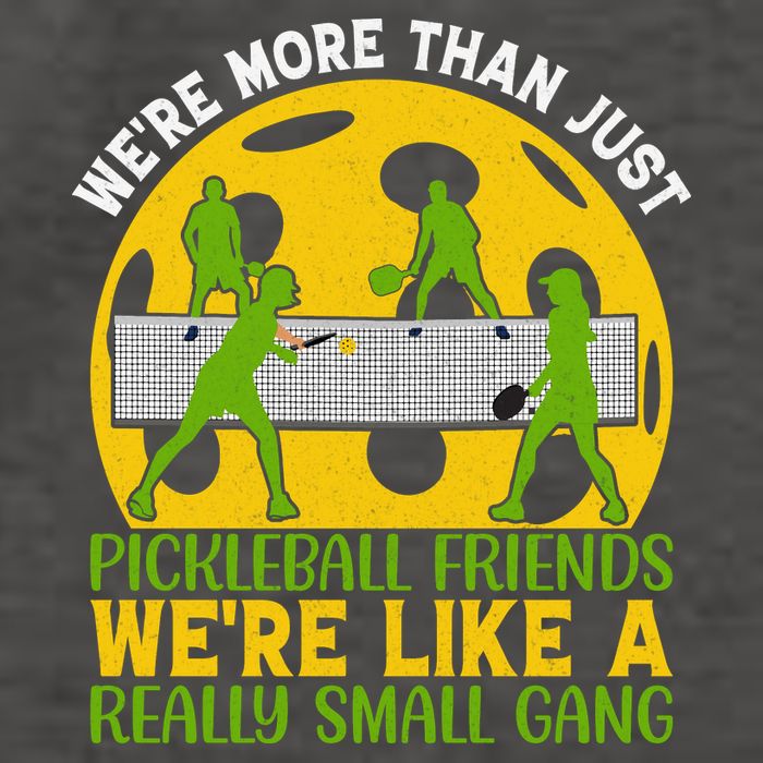 We're More Than Just Pickleball Friends We Re Like A Really Small Gang Vector Backpack
