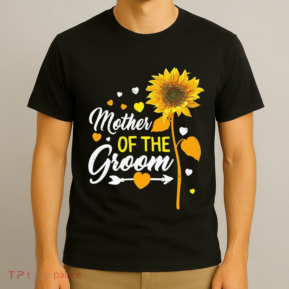 Wedding Matching Tee Mother of the Groom Sister Of The Groom T-Shirt