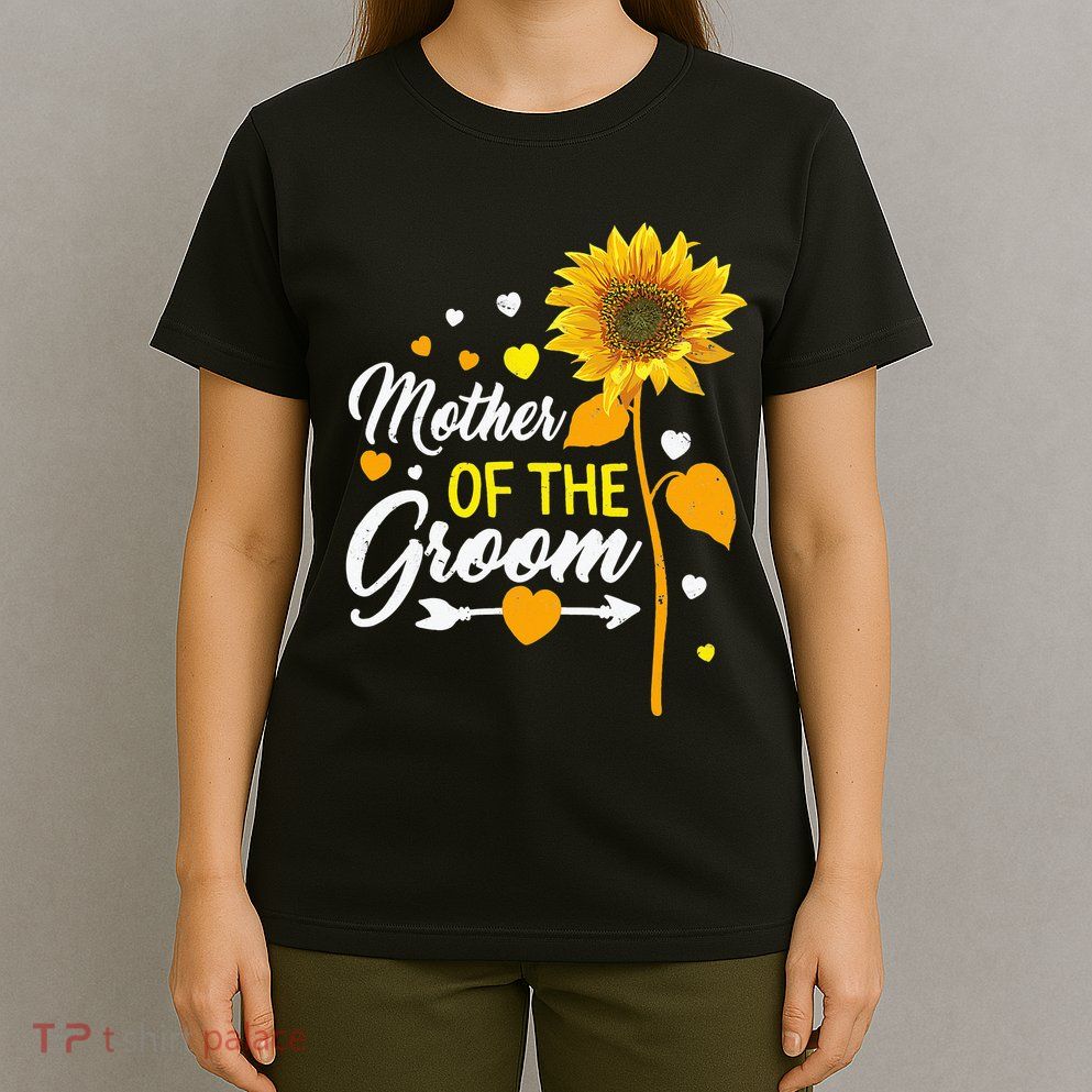 Wedding Matching Tee Mother of the Groom Sister Of The Groom T-Shirt