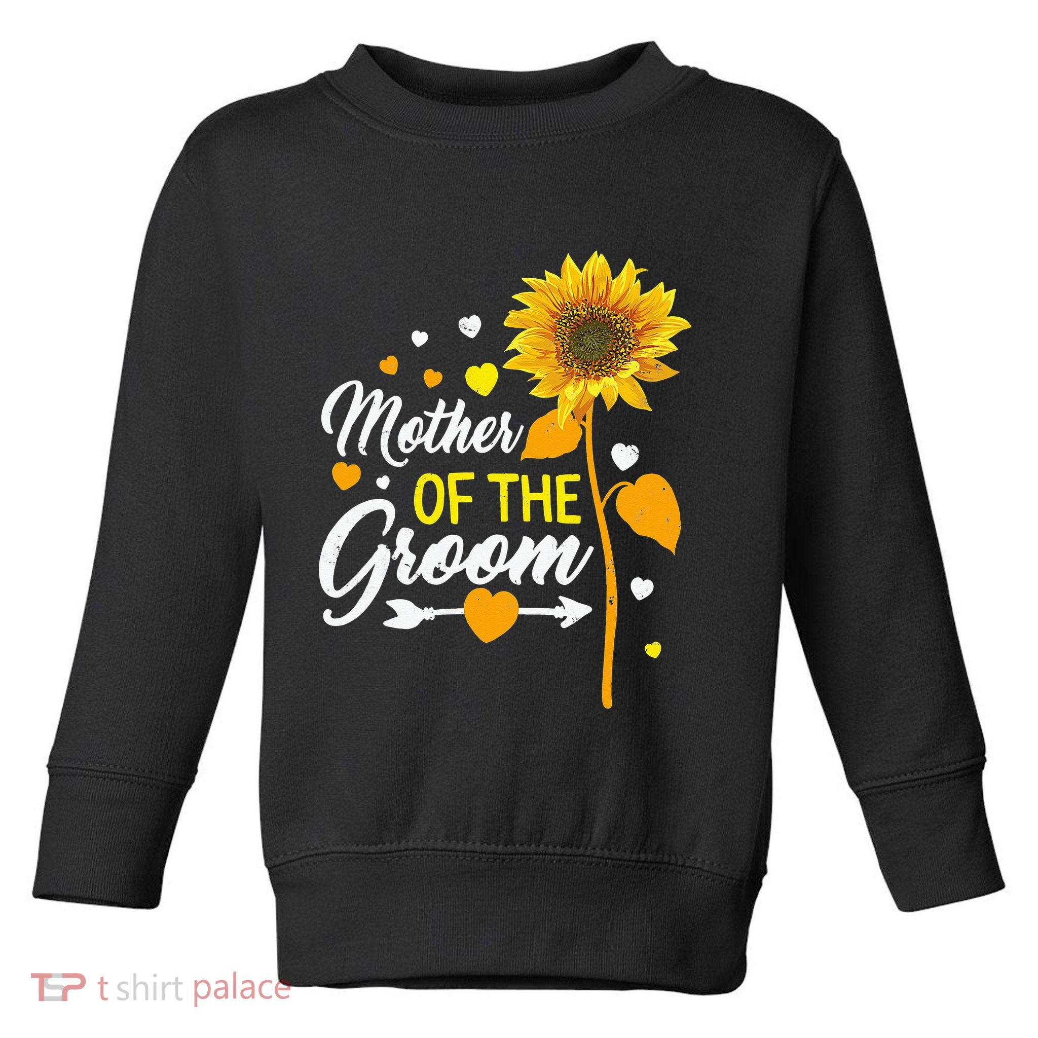 Wedding Matching Tee Mother of the Groom Sister Of The Groom Toddler Sweatshirt