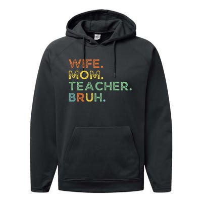 Wife Mom Teacher Bruh Performance Fleece Hoodie