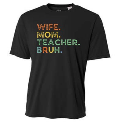 Wife Mom Teacher Bruh Cooling Performance Crew T-Shirt