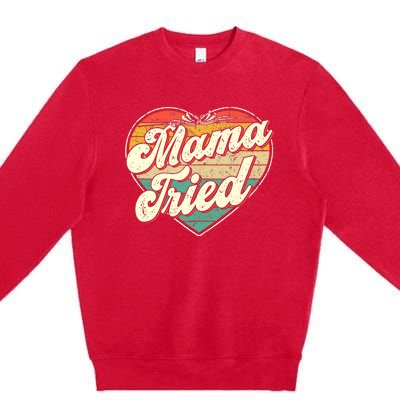 Wo Mama Tried Vintage Country Music Outlaw Retro Premium Crewneck Sweatshirt