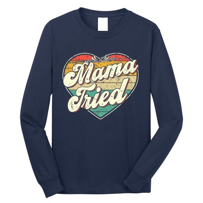 Wo Mama Tried Vintage Country Music Outlaw Retro Long Sleeve Shirt