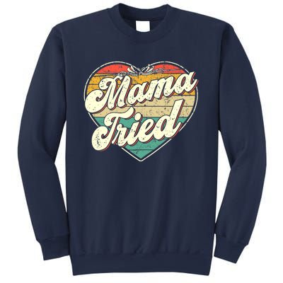 Wo Mama Tried Vintage Country Music Outlaw Retro Sweatshirt