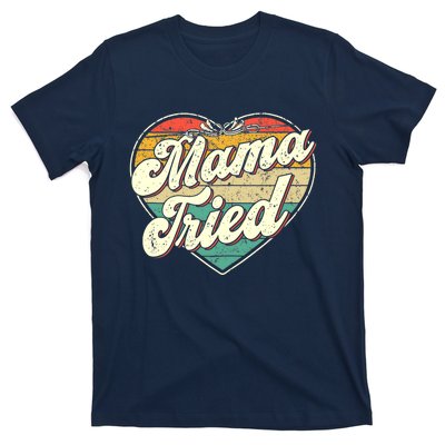 Wo Mama Tried Vintage Country Music Outlaw Retro T-Shirt