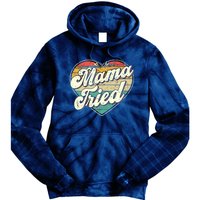 Wo Mama Tried Vintage Country Music Outlaw Retro Tie Dye Hoodie