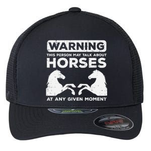 Warning May Talk About Horses Funny Riding Flexfit Unipanel Trucker Cap