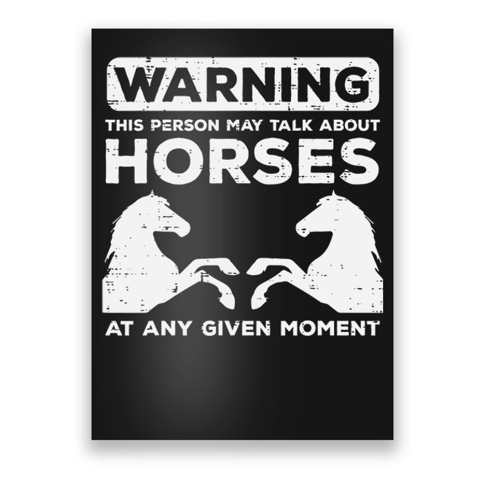 Warning May Talk About Horses Funny Riding Poster