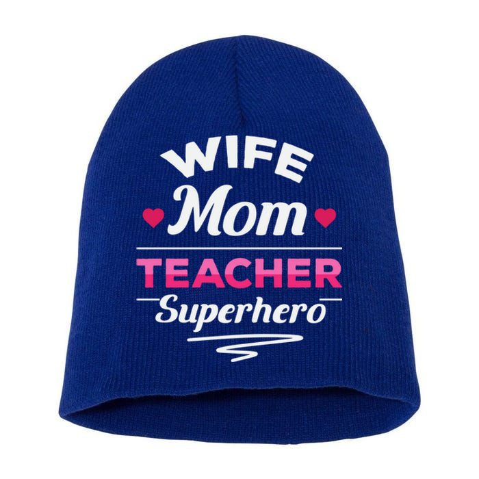 Wife Mom Teacher Superhero Teacher Mom Gift Short Acrylic Beanie