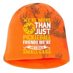 WeRe More Than Just Pickleball Friends WeRe Like A Really Gift Kati - Camo Knit Beanie