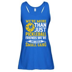 WeRe More Than Just Pickleball Friends WeRe Like A Really Gift Ladies Essential Flowy Tank