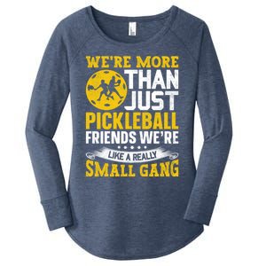 WeRe More Than Just Pickleball Friends WeRe Like A Really Gift Women's Perfect Tri Tunic Long Sleeve Shirt