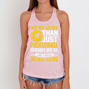 WeRe More Than Just Pickleball Friends WeRe Like A Really Gift Women's Knotted Racerback Tank