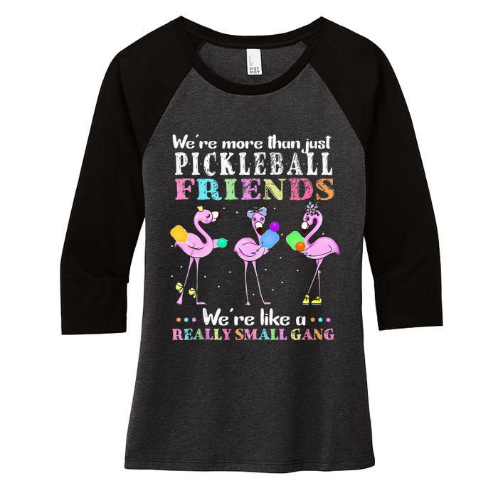 Were More Than Just Pickleball Friends Funny Flamingo Sport Women's Tri-Blend 3/4-Sleeve Raglan Shirt