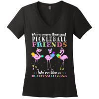 Were More Than Just Pickleball Friends Funny Flamingo Sport Women's V-Neck T-Shirt