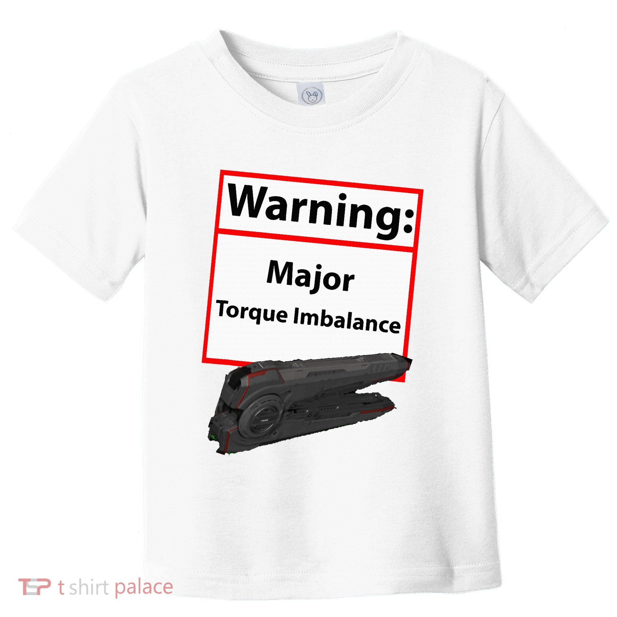 Warning Major Torque Imbalance Toddler T-Shirt