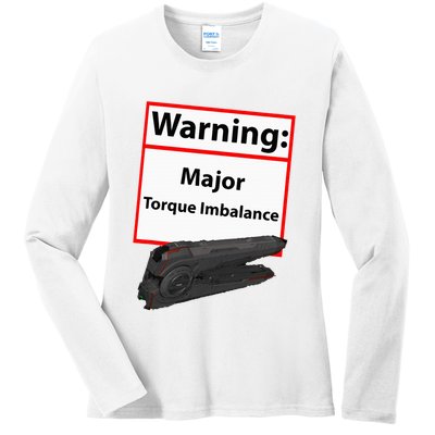 Warning Major Torque Imbalance Ladies Long Sleeve Shirt
