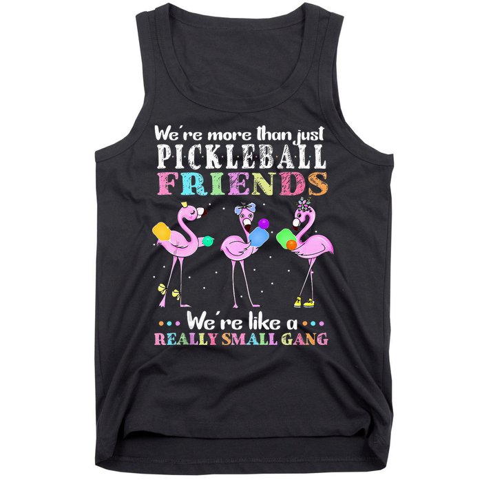 WeRe More Than Just Pickleball Friends Flamingo Tank Top